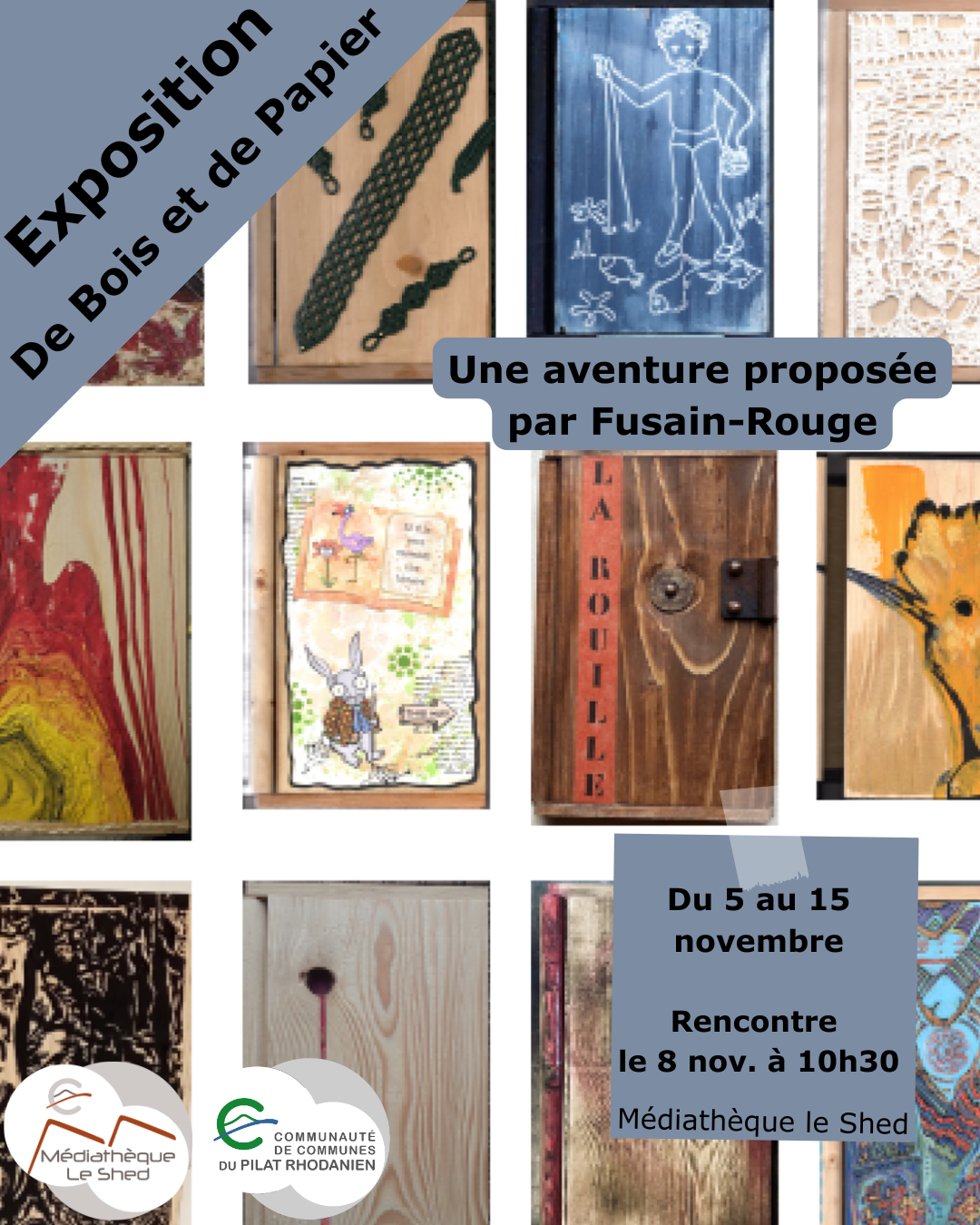 Exposition de bois et de papier