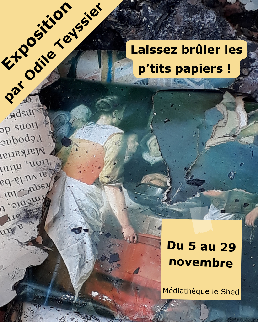 Exposition laissez brûler les ptits papiers 